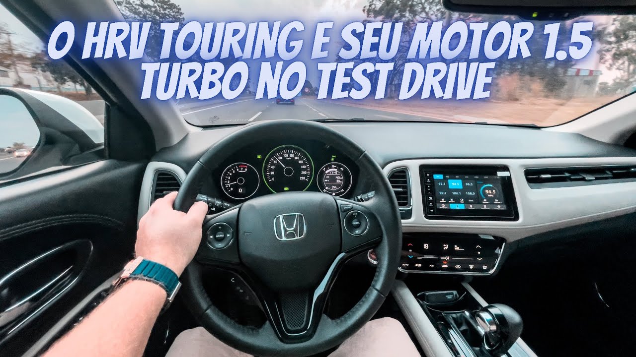 TEST DRIVE HONDA HRV 2021 TOURING 1.5 TURBO - O HRV TURBO 2021 ANDA FORTE?