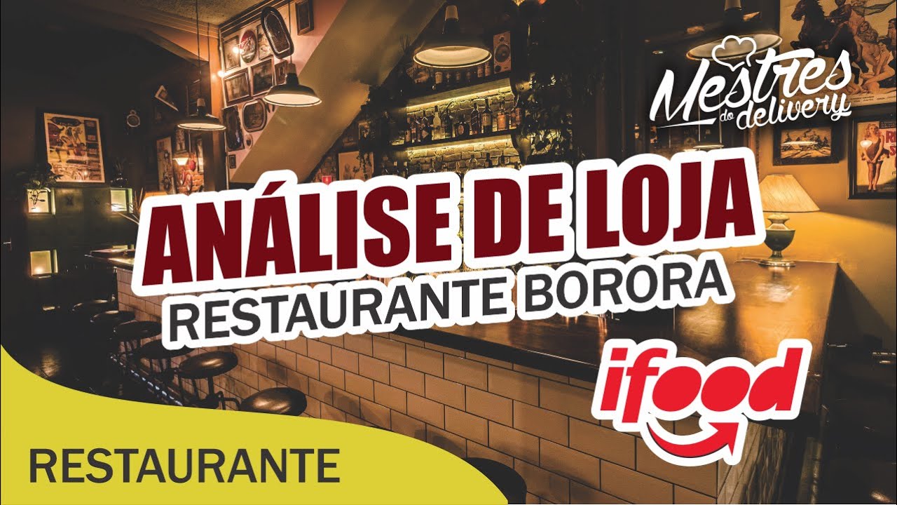 Análise de Loja no Ifood - Restaurante Borora