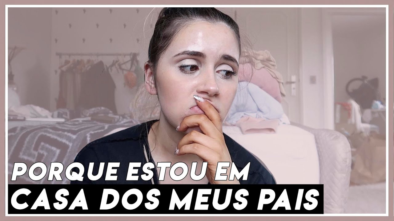PORQUE REGRESSEI A CASA DOS MEUS PAIS | Joana Gentil