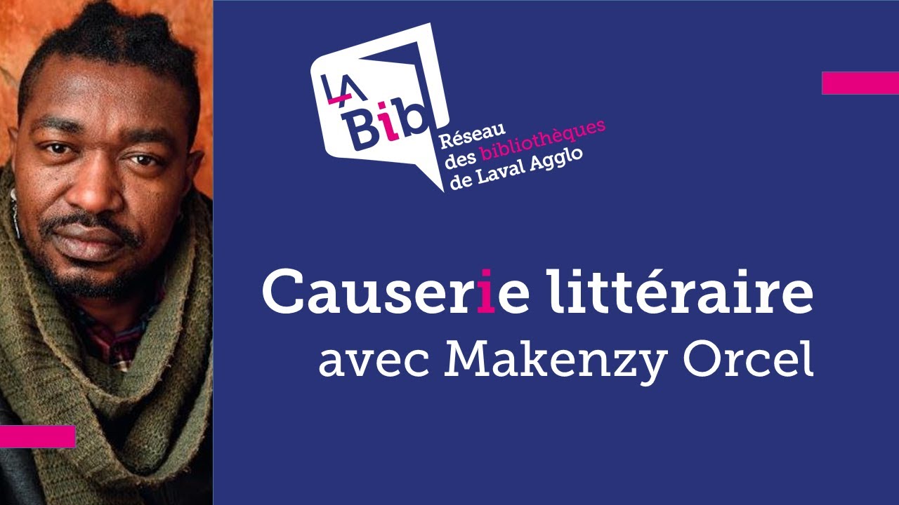 Causerie littéraire avec Makenzy Orcel