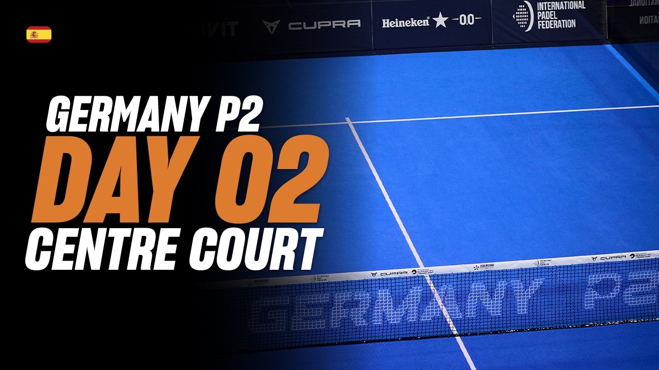 (Replay) Germany Premier Padel P2 🇩🇪🎾:   Pista Central (🇪🇸) (October 7th - Part 1)