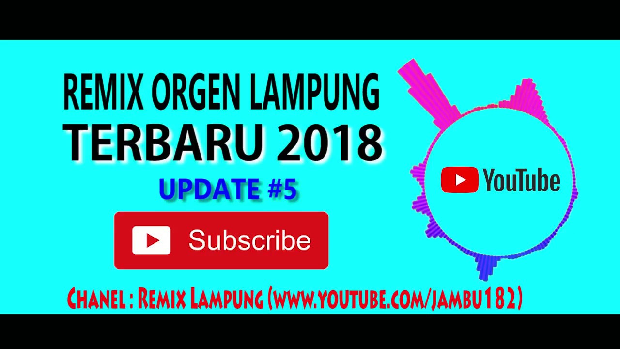 Remix Orgen Lampung 2018 | Update #5 | Elsa Musik Makin Asik Joss