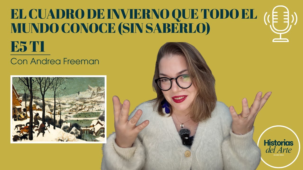 El Invierno Más Famoso de la Historia del Arte: De Bruegel a Hokusai | Historias del Arte | E5 T1