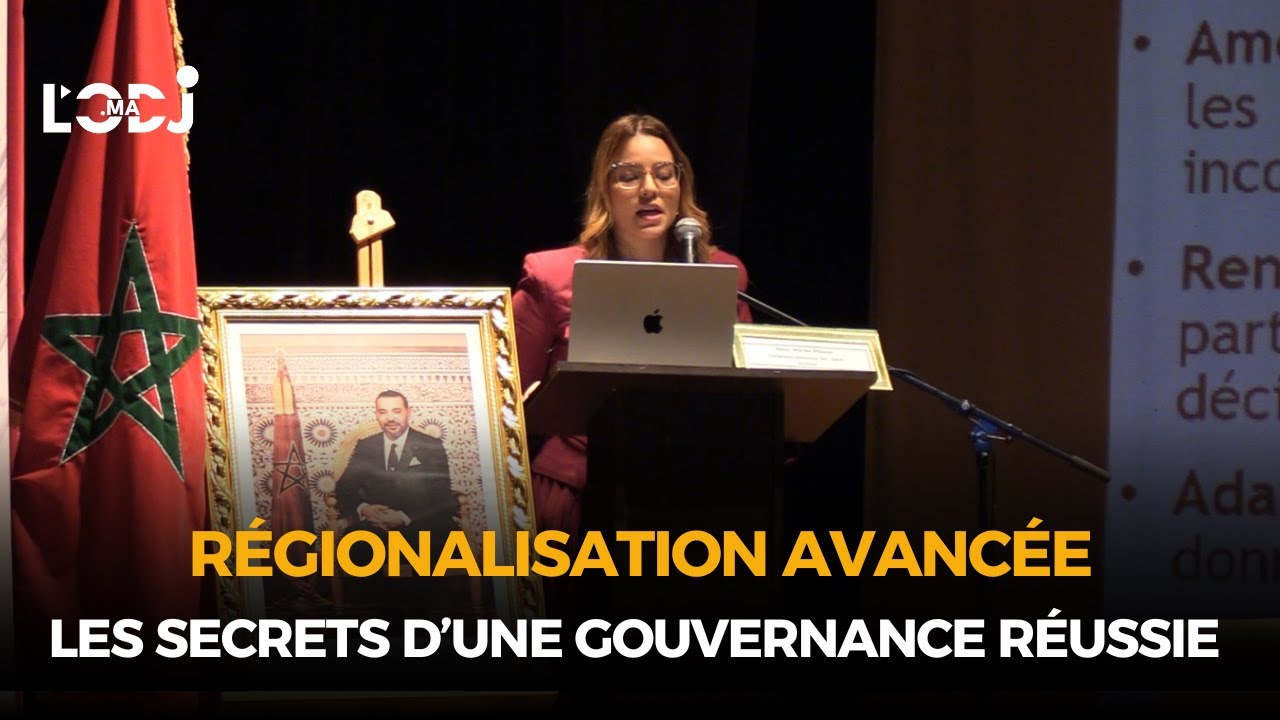 Pr. Marwa Khouya : Régionalisation avancée, les secrets d’une gouvernance réussie !