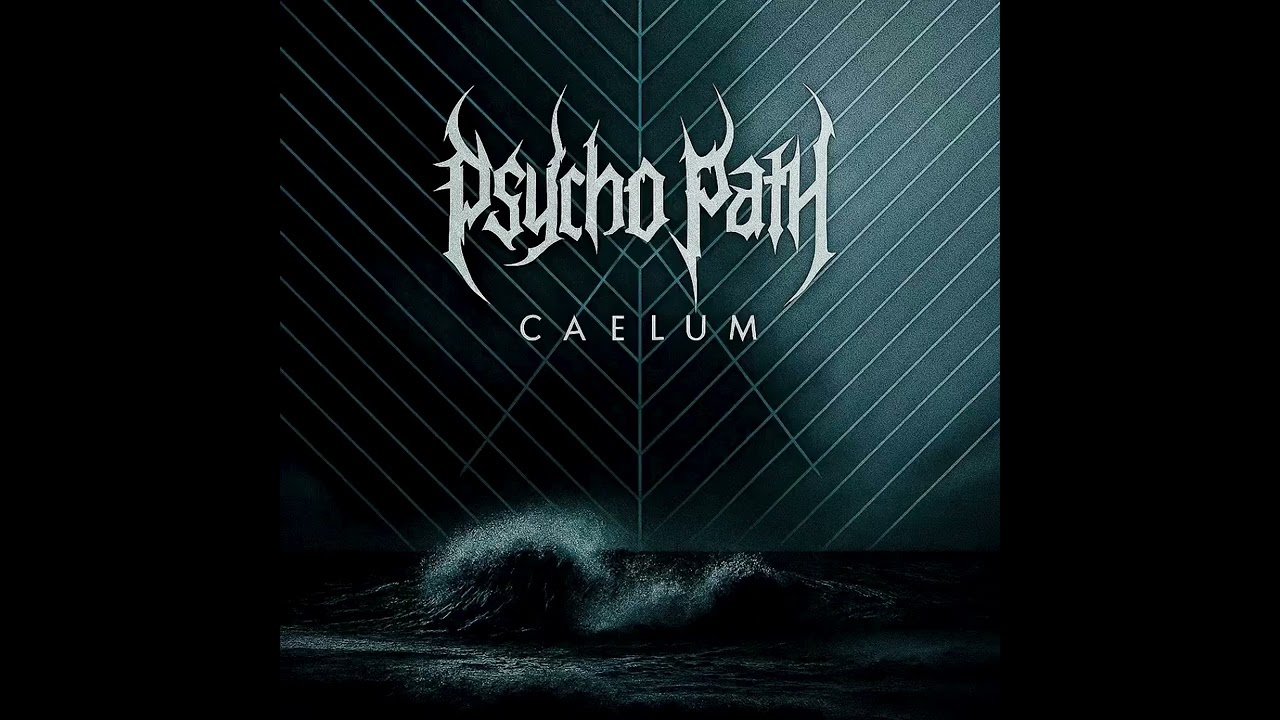 Psycho Path - Caelum