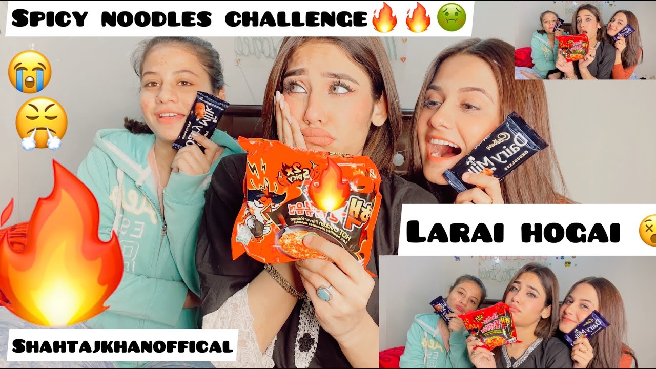 Spicy Noodles Challenge🔥| 2 Behno ki larai😱😱 | challenge gone Worng🤣| shahtajkhan| Meral| ushba