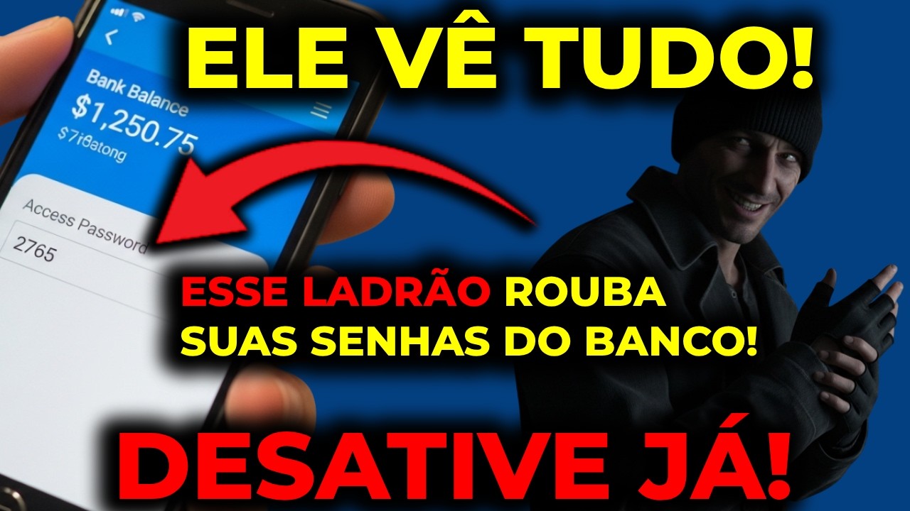 ALERTA! APLICATIVO LADRÃO está vendo a SENHA do seu BANCO! DESATIVE JÁ!