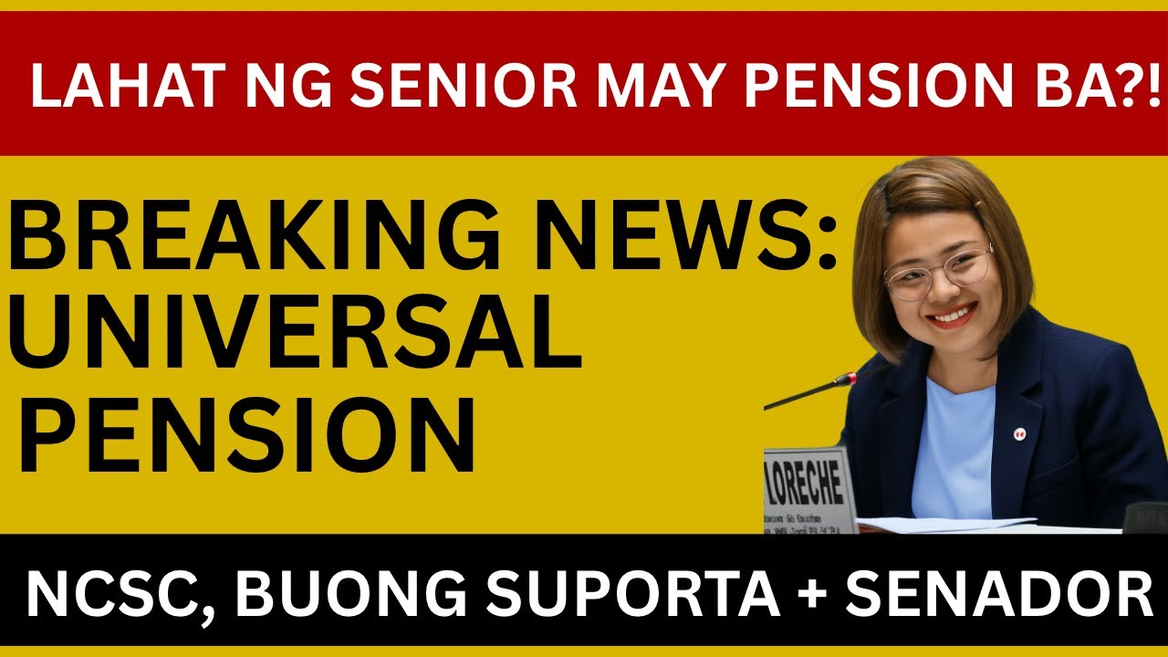 BREAKING NEWS: NCSC Supports Universal Social Pension! Lahat ng Senior Citizens, Sakop na Ba?!