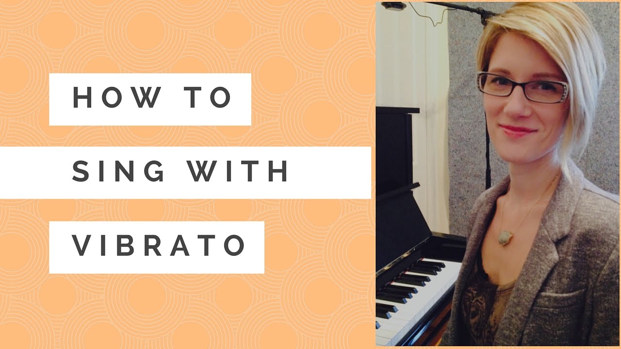 Learn To Sing With Vibrato