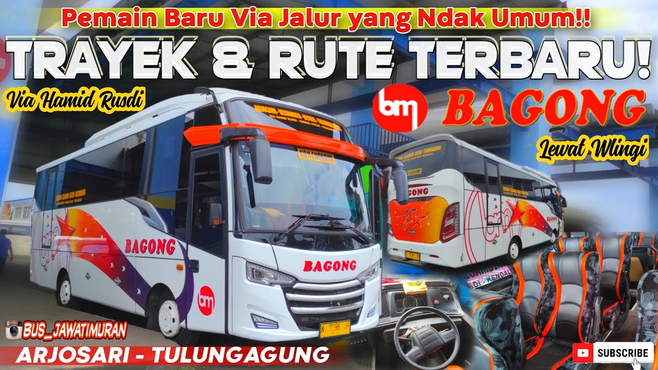 MANTAP‼️RUTE TERBARU PO. BAGONG Anti Mainstream❗Pakai Bus Baru| Arjosari - Tulungagung via Wlingi