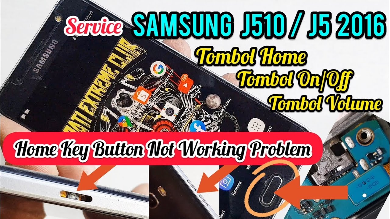 SAMSUNG J510F TOMBOL HOME TIDAK BERFUNGSI ? TOMBOL ON/OFF & VOLUME PROBLEM ?