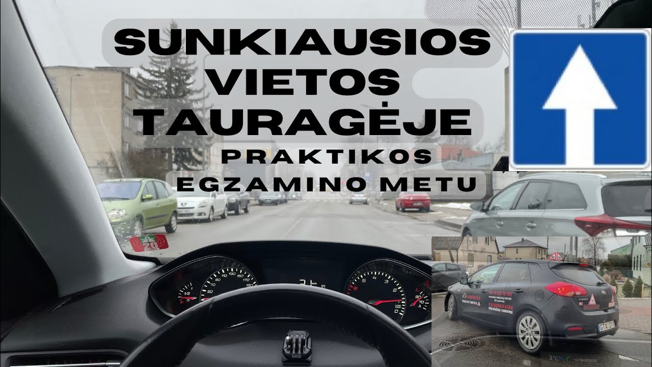 Regitros egzaminas Tauragėje. Sunkiausios šio miesto vietos praktikos egzamine.