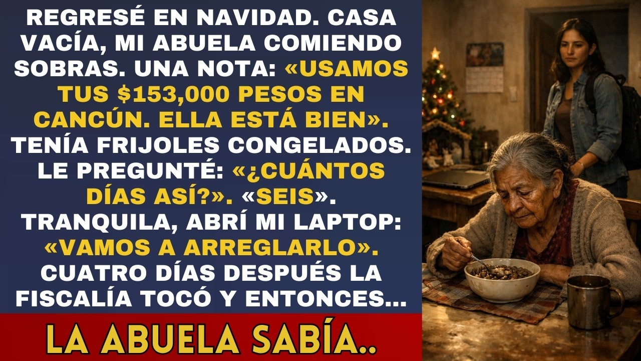 Regresé en Navidad: casa vacía, mi abuela comiendo sobras. La nota: «Usamos tus $153,000