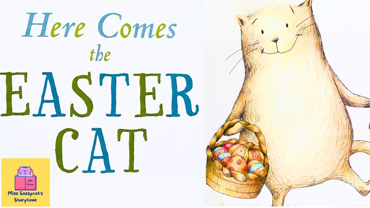 HERE COMES THE EASTER CAT | Kids Book Read Aloud | Sassycat Storytime