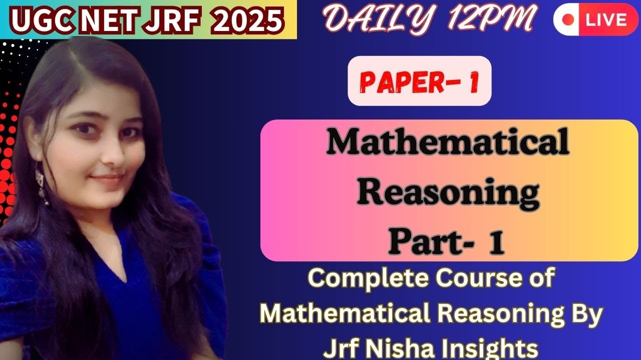 UGC NET JRF PAPER 1 COMPLETE COURSE  MATHEMATICAL REASONING PART-1 BY JRF NISHA INSIGHTS NISHA SAINI