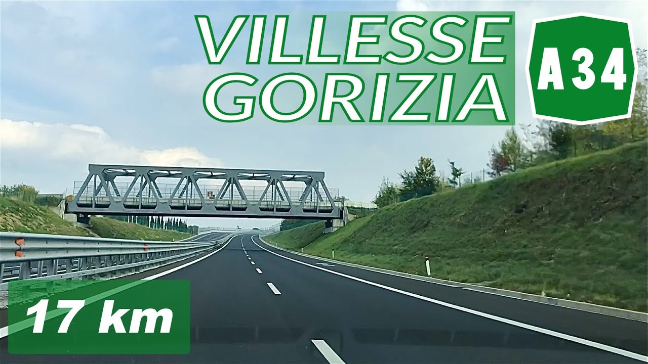 A34 | VILLESSE - GORIZIA | Percorso completo