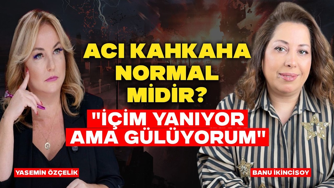 ACI KAHKAHA NORMAL MİDİR? 