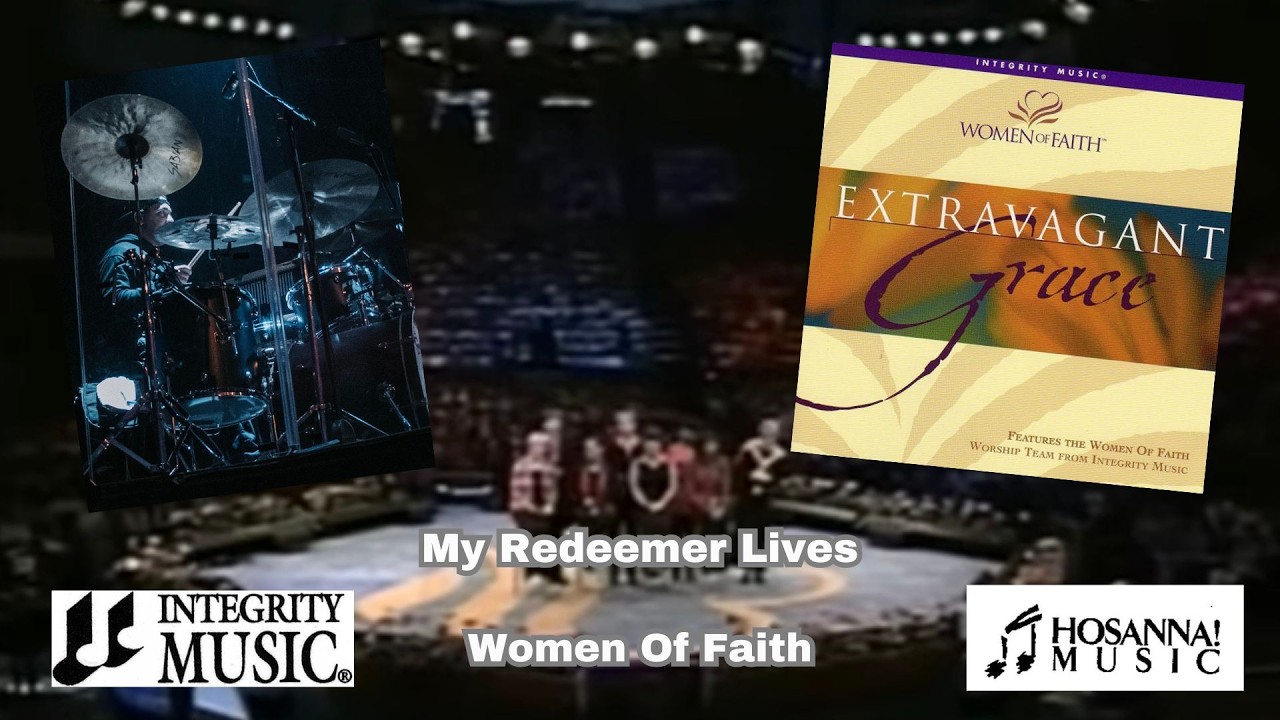 My Redeemer Lives (Drum Cover) - Women Of Faith