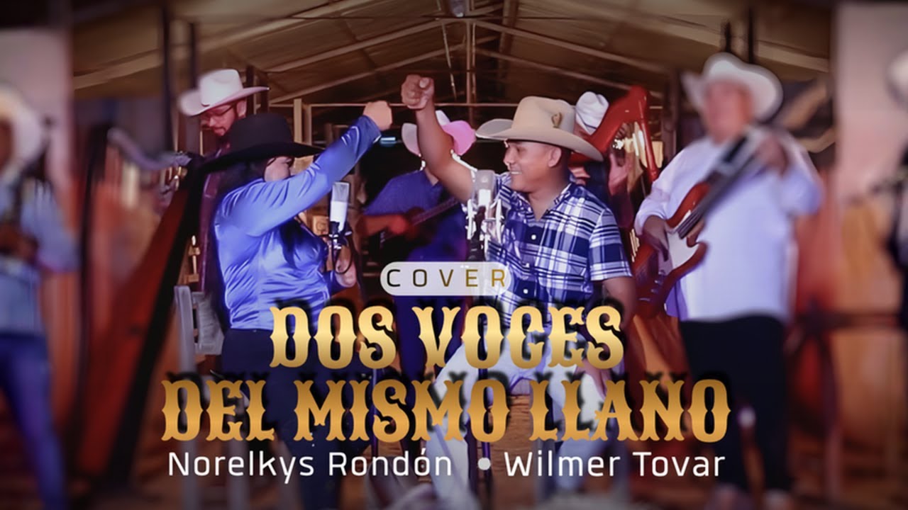 Norelkys Rondón & Wilmer Tovar - Dos Voces del Mismo Llano (Video Oficial) | Música Llanera