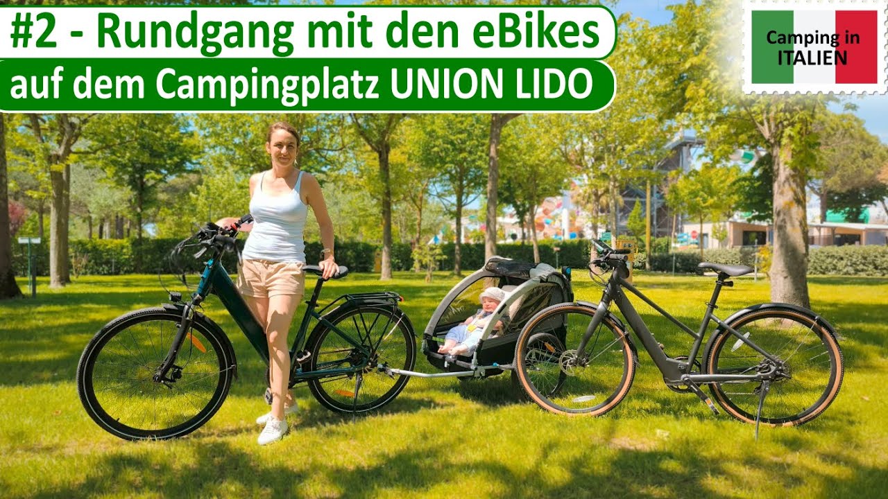 Vlog Nr. 2  - Rundgang mit den eBikes auf dem Campingplatz Union Lido