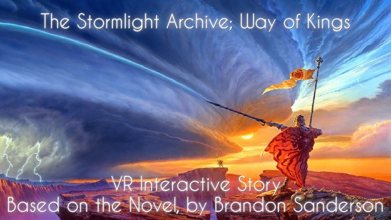 VR Way of Kings - Stormlight Archive, Interactive Story (Virtual Reality with Magnanix)