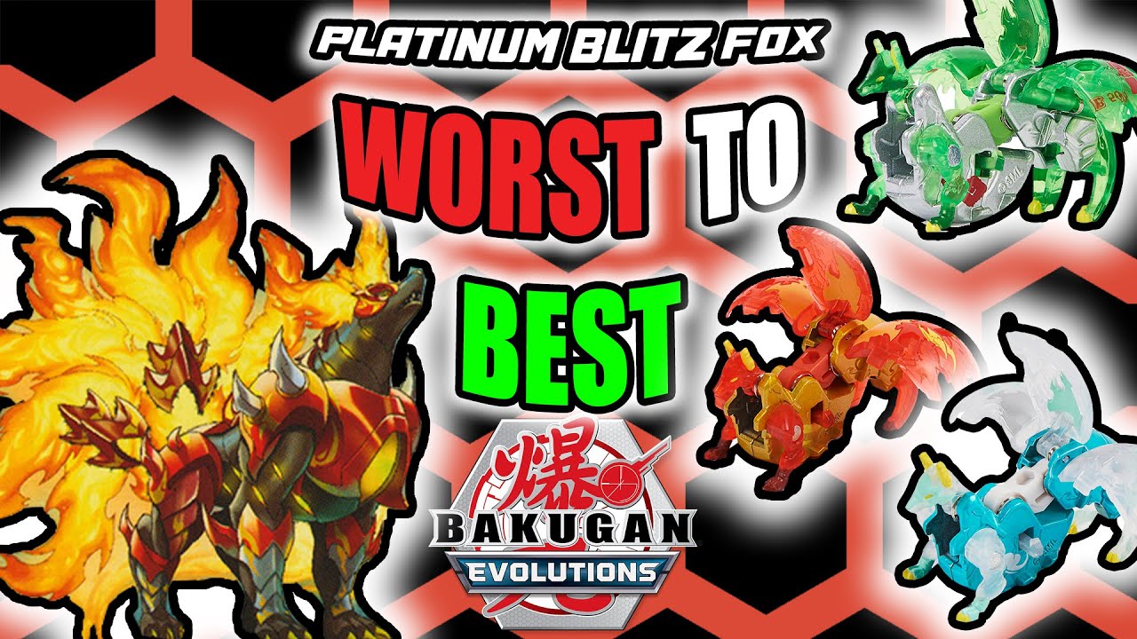 RANKING EACH PLATINUM BLITZ FOX FROM WORST TO BEST - Bakugan Evolutions Top 5 List