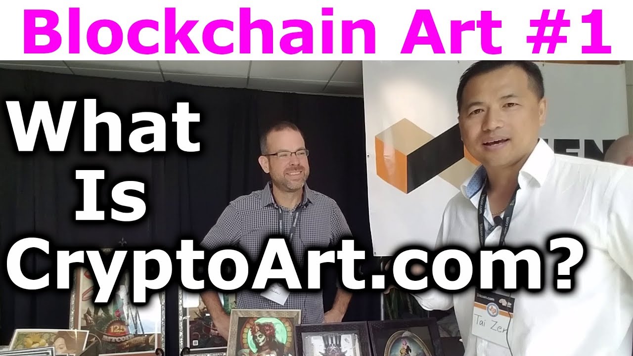 Blockchain Art #1 - What Is CryptoArt.com? - By Troy Fearnow & Tai Zen