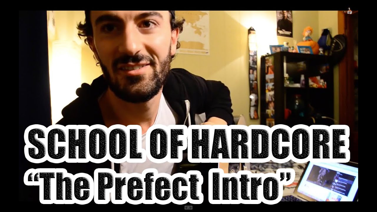 School of Hardcore Lesson #3- The Perfect Intro
