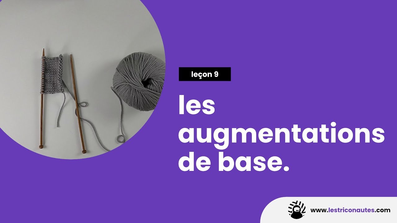 Comment faire une augmentation intercalaire au tricot ? - Apprendre à tricoter facilement