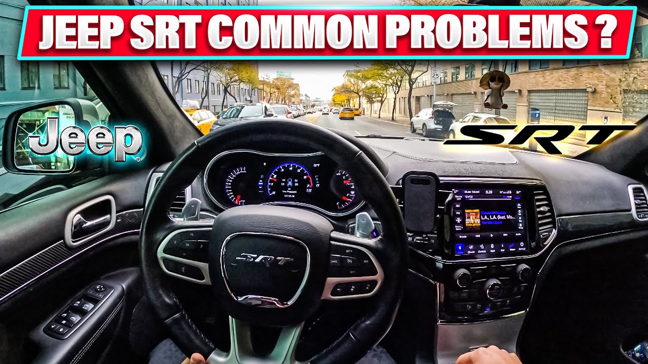 Jeep SRT и распространенные проблемы?