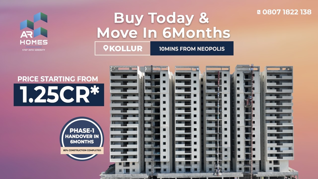 AR Homes Rise | 80% Construction Completed | Just 5mins From ORR | Kollur