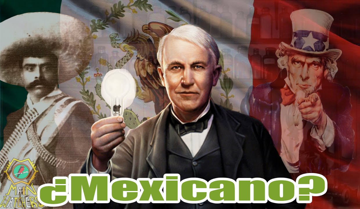 TOM&Aacute;S ALVA Edison fue MEXICANO?