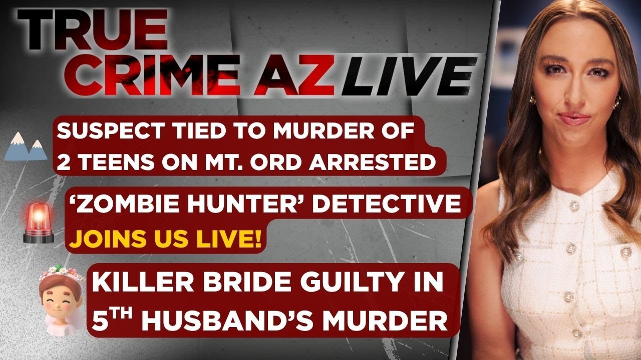 🔴 Mount Ord Teen Murders: Suspect Caught | Zombie Hunter Detective Speaks | True Crime AZ Live
