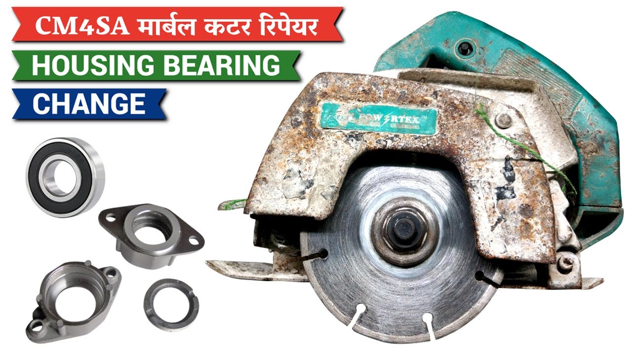 Marble cutter repairing Housing & Bearing replacement.... @ChaudhariPowerTools