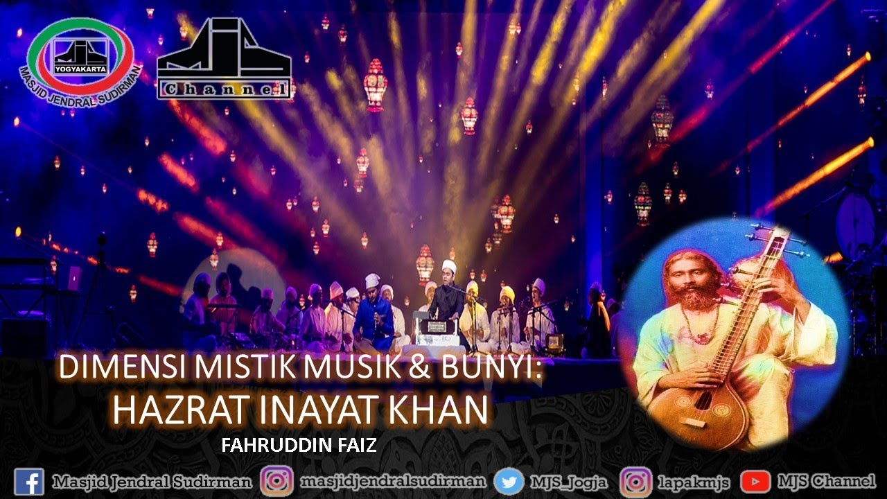 Ngaji Filsafat 240 : Hazrat Inayat Khan - Dimensi Mistik Musik dan Bunyi
