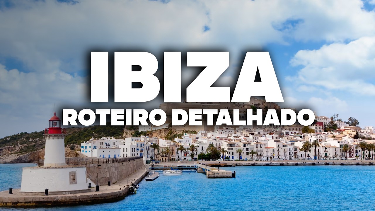 O Roteiro Mais COMPLETO de IBIZA! Com preços e dia a dia detalhado.