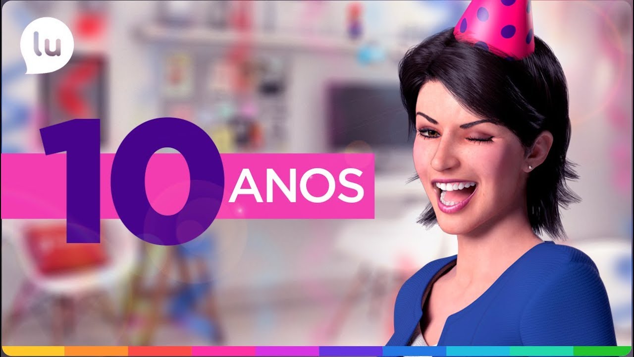 10 anos do meu canal! - Canal da Lu - Magazine Luiza