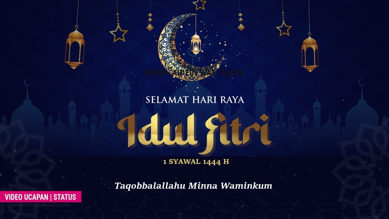 Video Ucapan menyambut hari raya idul fitri Part 13