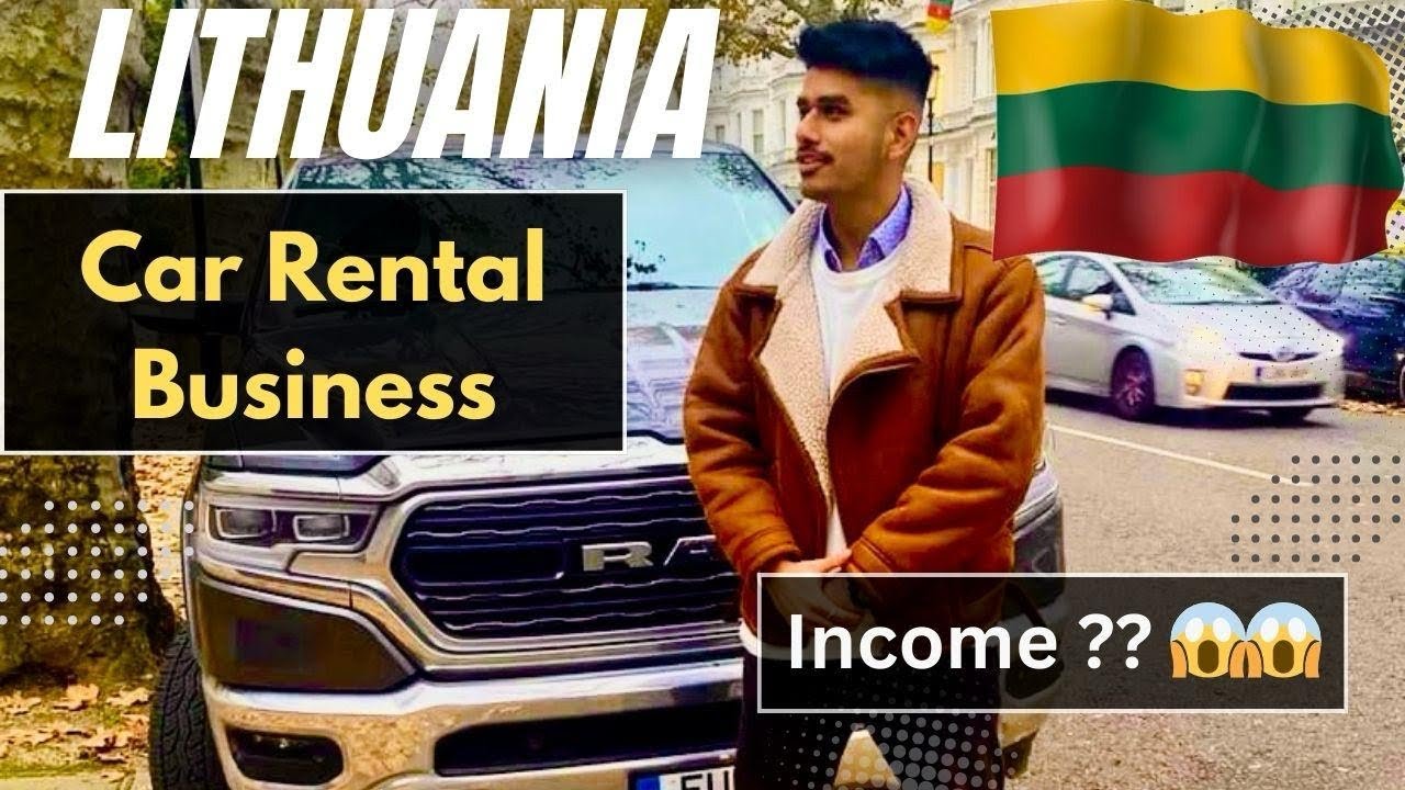Car Rental Business in Lithuania for Students | Startup Costs, Profits & Monthly Earnings