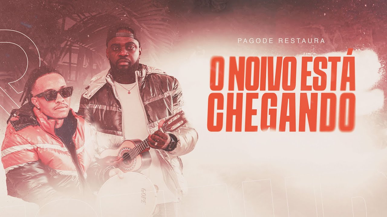 Pagode Restaura - O Noivo Está Chegando (Clipe Oficial)