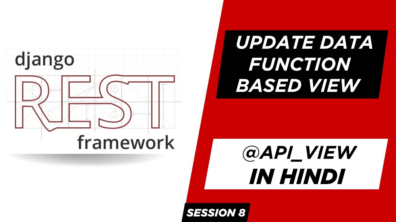 Session 8 | UPDATE Operation | Django REST Framework