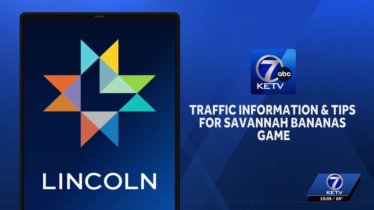 City of Lincoln provides traffic updates ahead of Saturday's Savannah Bananas game