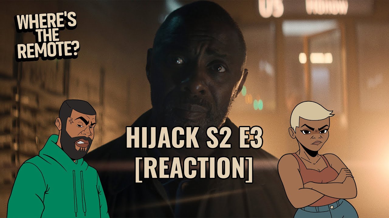 Hijack S2 E3 [Reaction] | Where's The Remote?