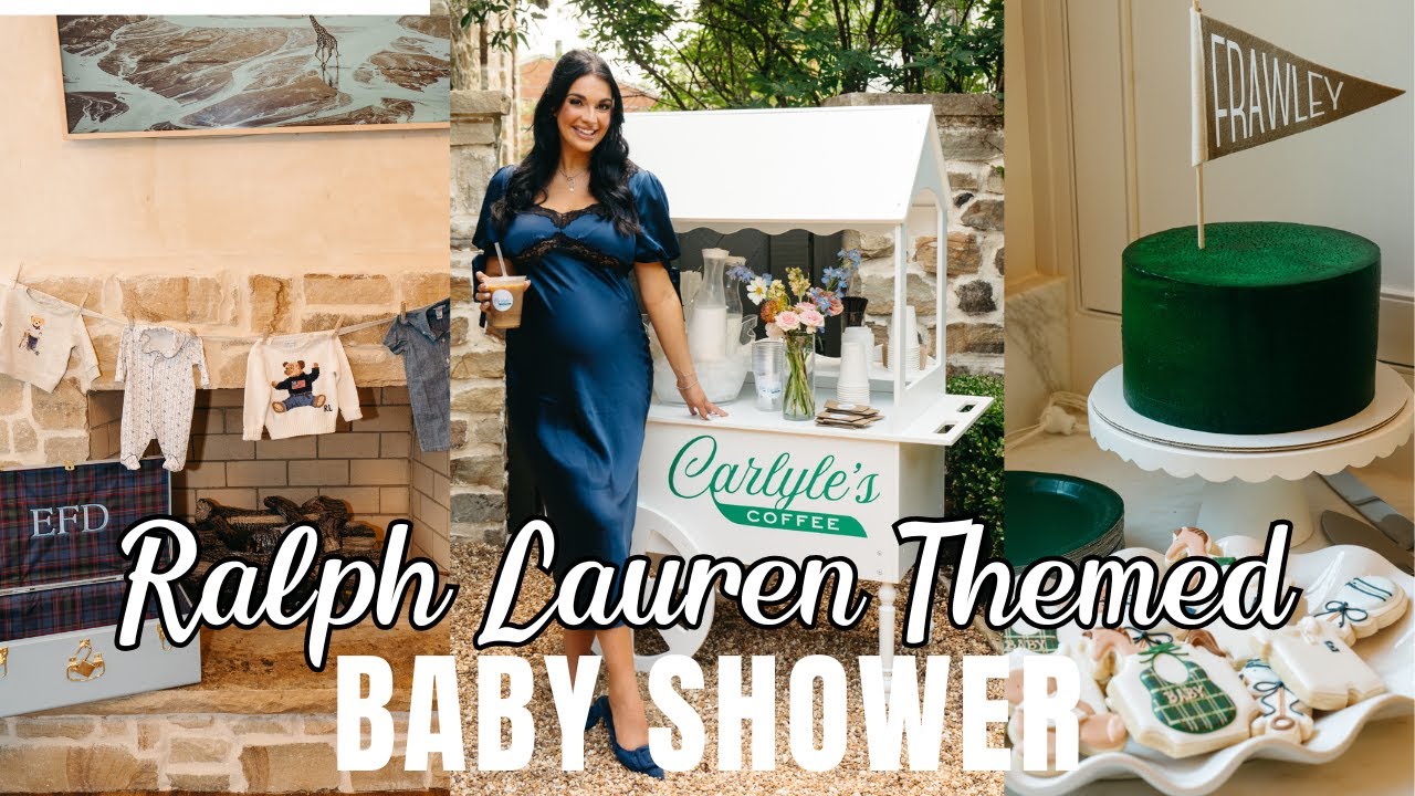 Ralph Lauren Themed (Carlyle's Coffee) Baby Shower!