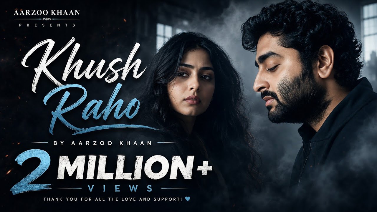 Khush Raho &ndash; Aarzoo Khaan | Emotional Hindi Sad Song | New Song 2026 | Arijit Singh Vibe