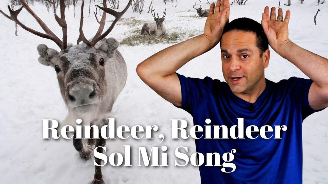 Reindeer, Reindeer: Sol Mi Song for Elementary Music Class Concert... How To Sing It