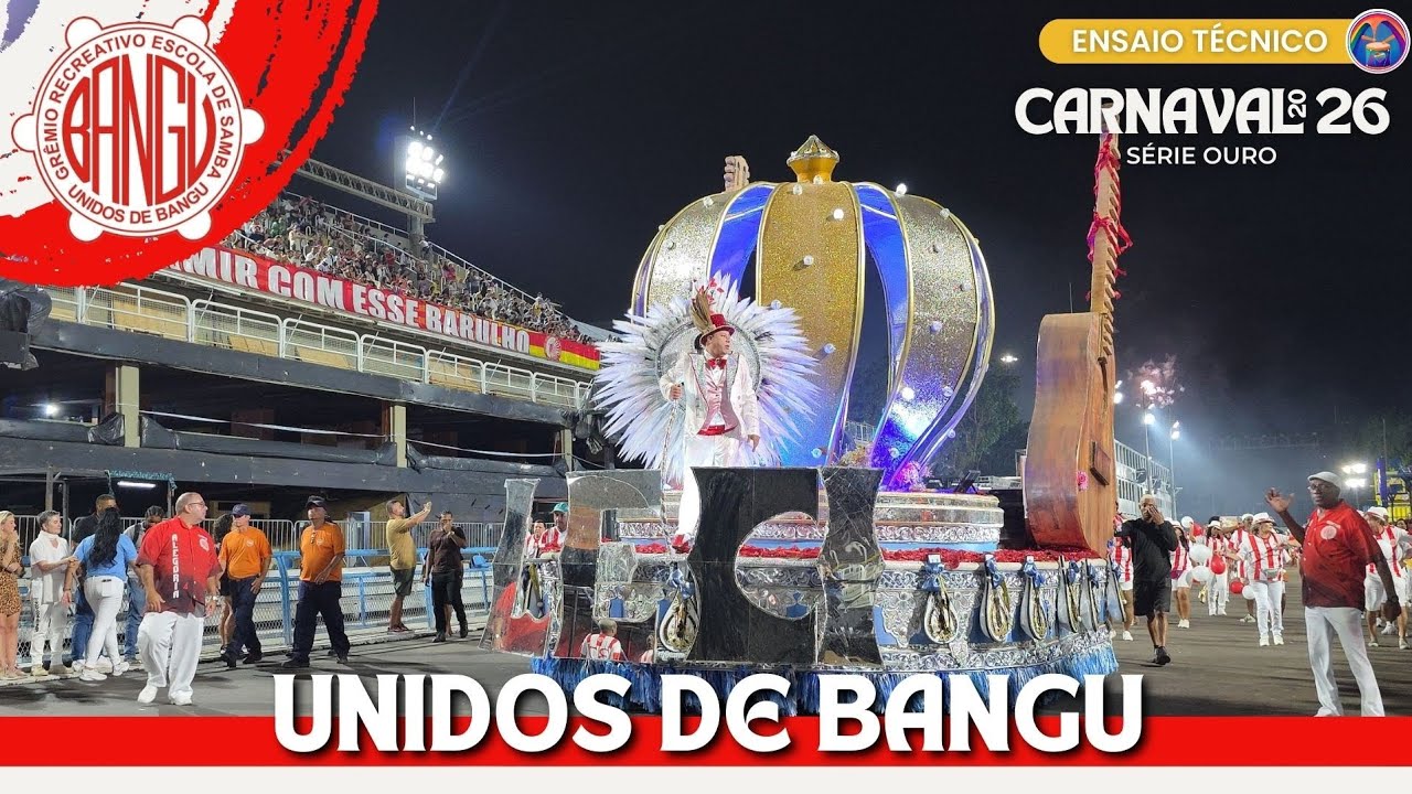 UNIDOS DE BANGU 2026 | ENSAIO TÉCNICO COMPLETO NA SAPUCAÍ