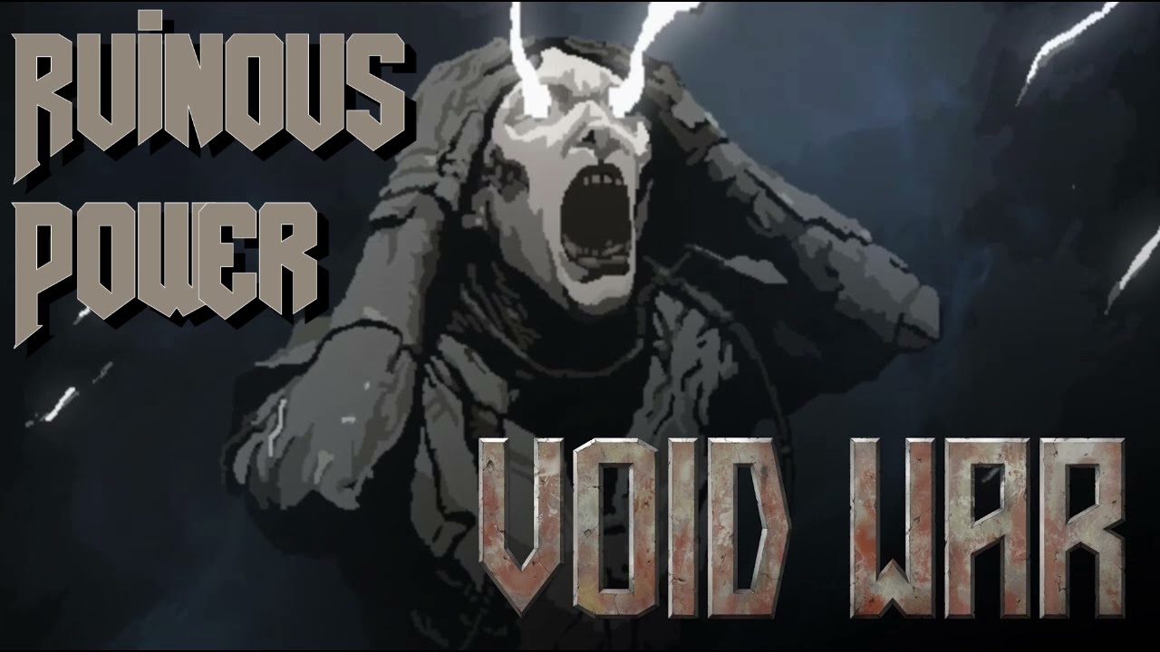Void War OST - Ruinous Power