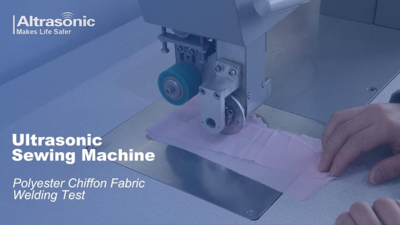 Can ultrasonic sewing machine weld polyester chiffon fabric?