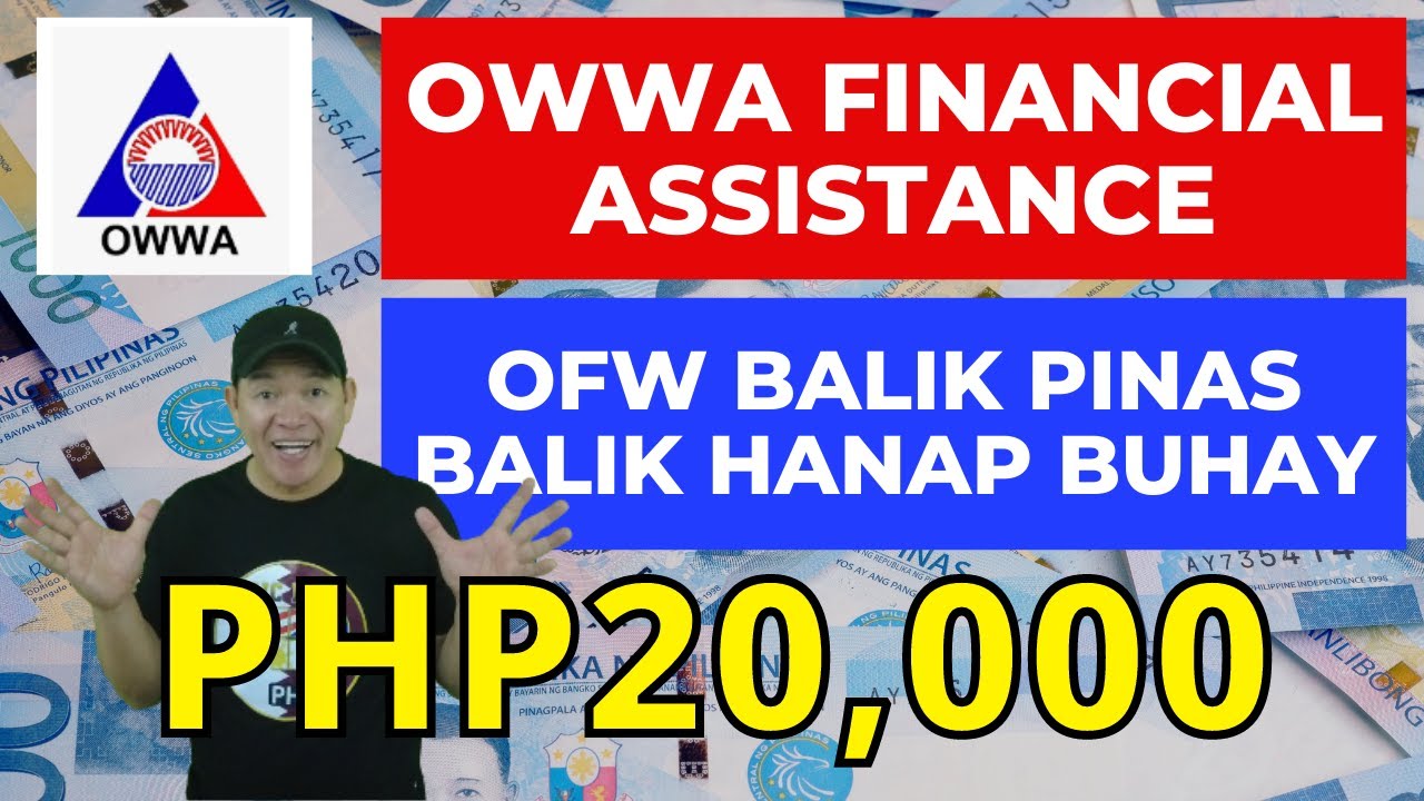 OWWA BALIK PINAS BALIK HANAPBUHAY PROGRAM (BPBH)